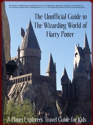 cover image of The Unofficial Guide to the Wizarding World of Harry Potter